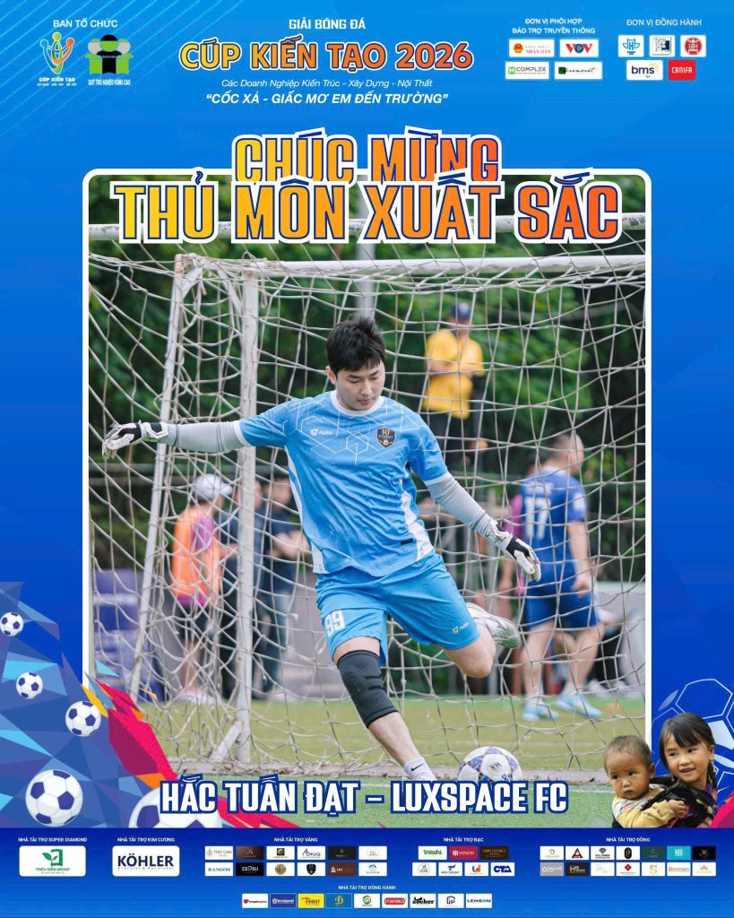 Thủ môn xuất sắc nhất Cup Kiến Tạo 2025